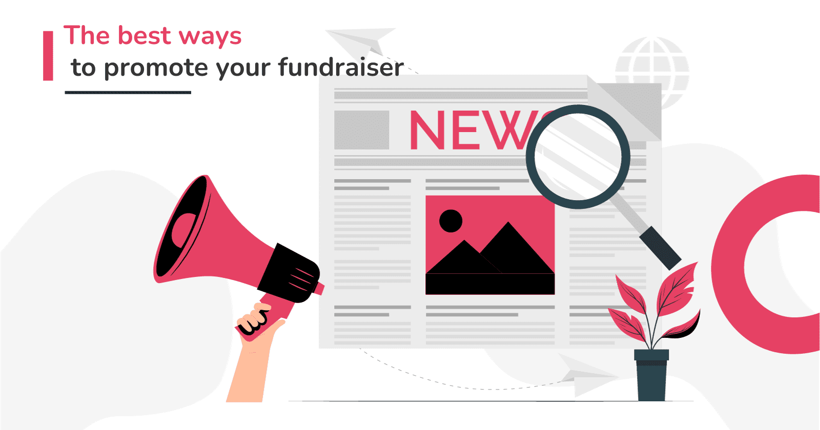 The best ways to promote your fundraiser